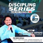 Discipling Series – Every evening 8PM
