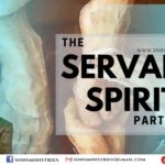 The Servant Spirit – Part 2