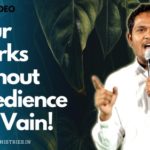 Your Works Without Obedience Are Vain