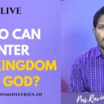 Who Can Enter The Kingdom Of God