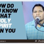 HOW DO YOU KNOW THAT HOLY SPIRIT IS IN YOU