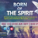 Born of the Spirit 13-DEC-2020