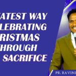 SELF – SACRIFICE- Greatest way of Celebrating Christmas