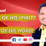 WANT MORE OF HIS SPIRIT, GET MORE OF HIS WORD