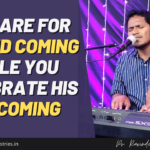 PREPARE FOR HIS 2ND COMING WHILE YOU CELEBRATE HIS 1st COMING
