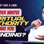 JUST TAKE A LOOK! UNDER WHOSE SPIRITUAL AUTHORITY ARE YOU STANDING? | Pr. Ravinder Vottepu